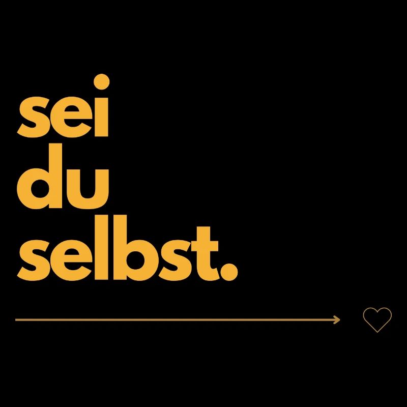 Sei du selbst