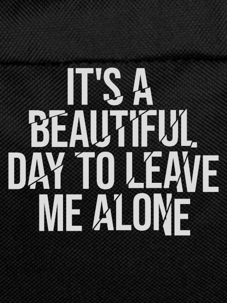 leave me alone day