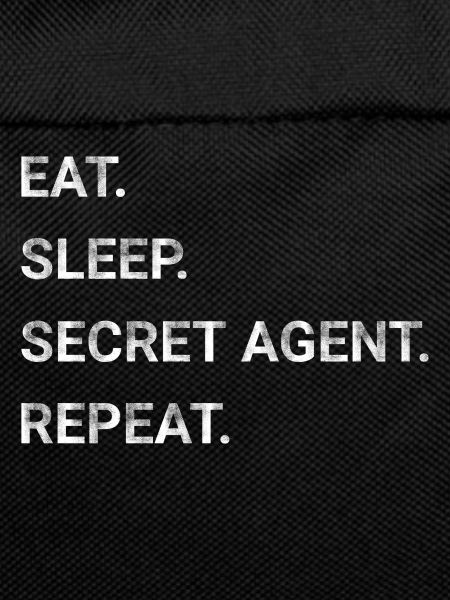Eat Sleep Secret Agent Repeat