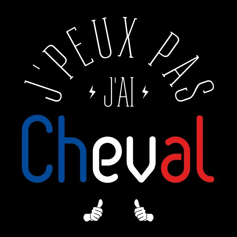 J Peux Pas J Ai Cheval