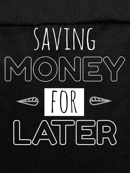 Saving money for Later