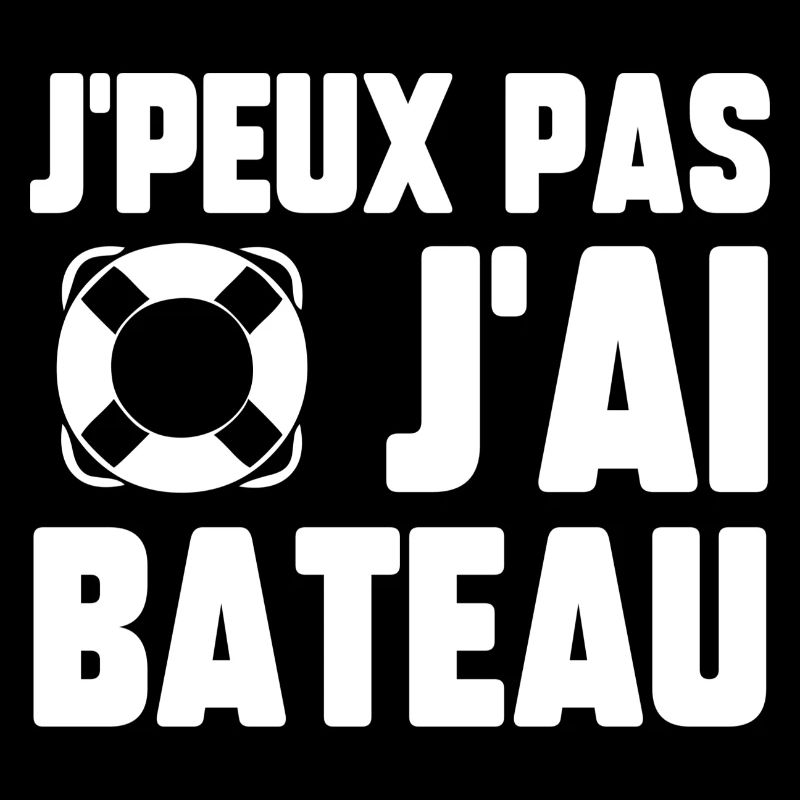 J’peux pas j’ai bateau