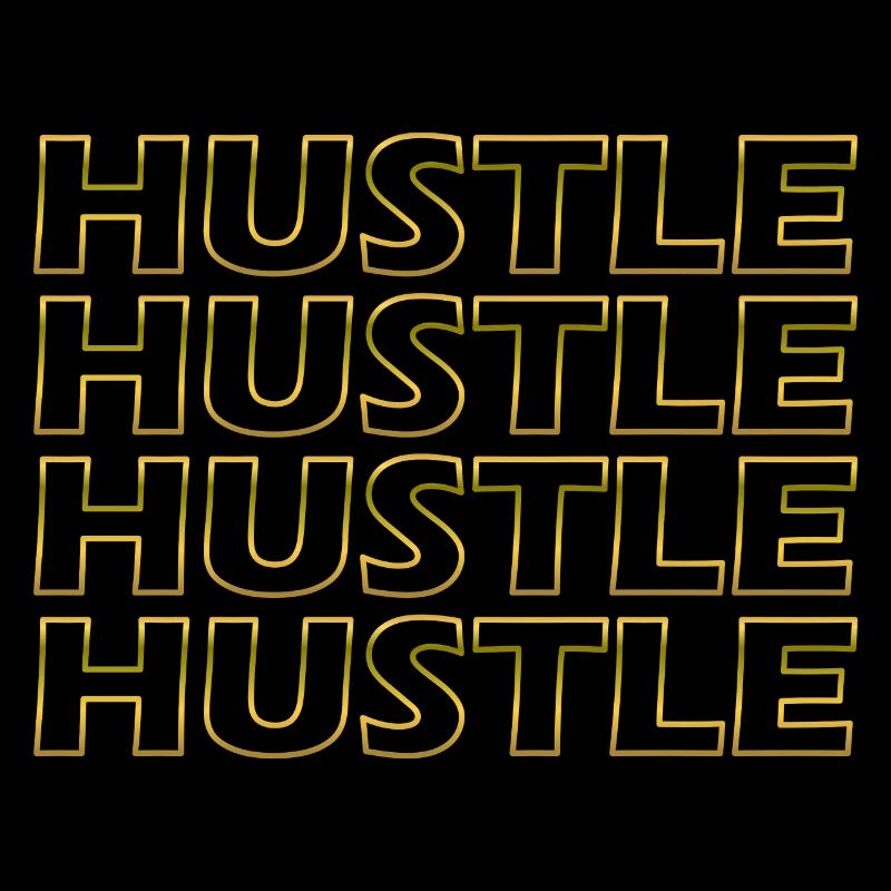 Hustle Hustle Hustle Hustle Bordure
