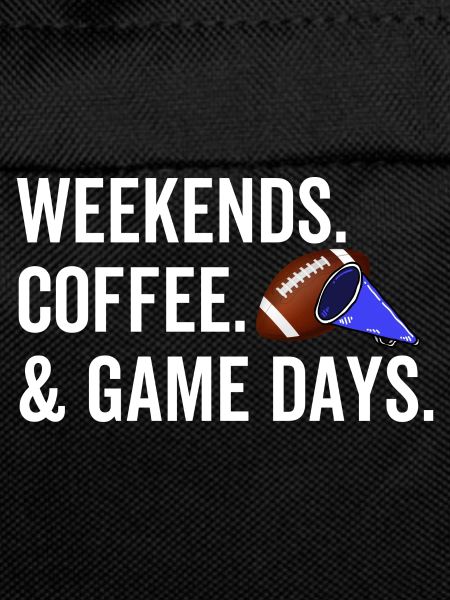Weekends Coffee Game Days
