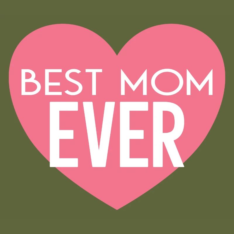 Best Mom Ever