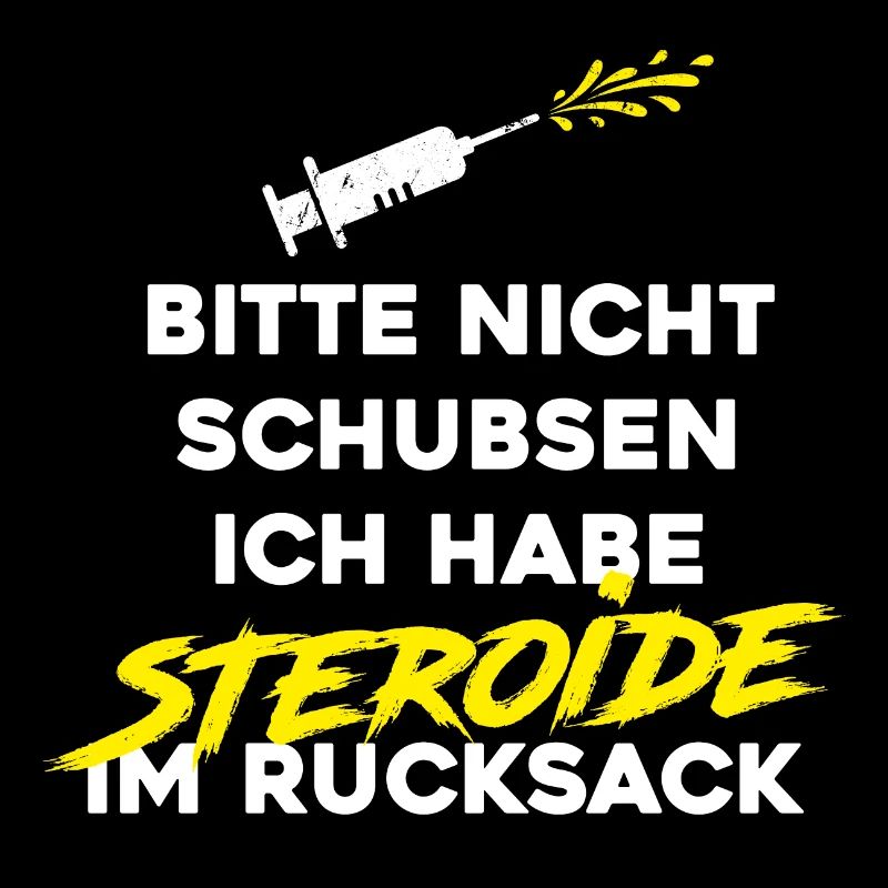 Bitte nicht Schubsen Steroide