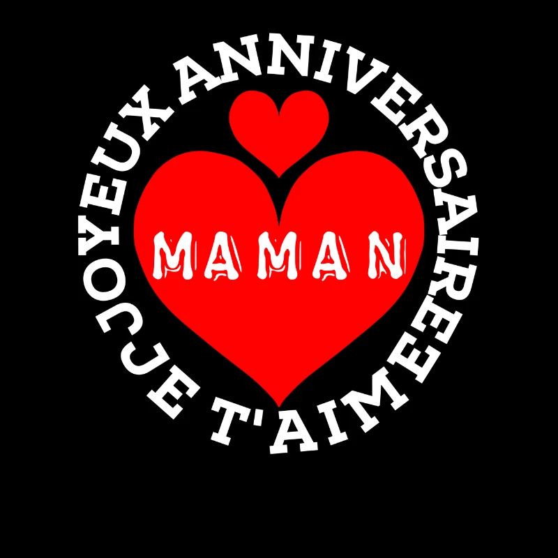 Joyeux anniversaire maman