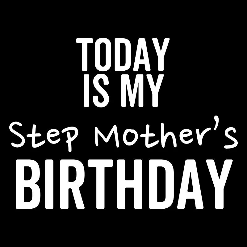Heute ist der Geburtstag meiner Stiefmutter