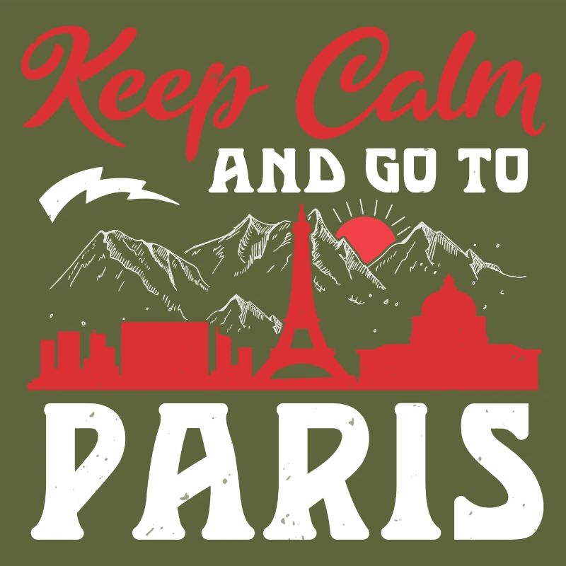 KEEP CALM AND GO TO PARIS