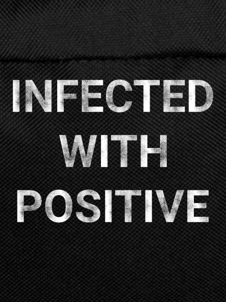 Infected With Positive
