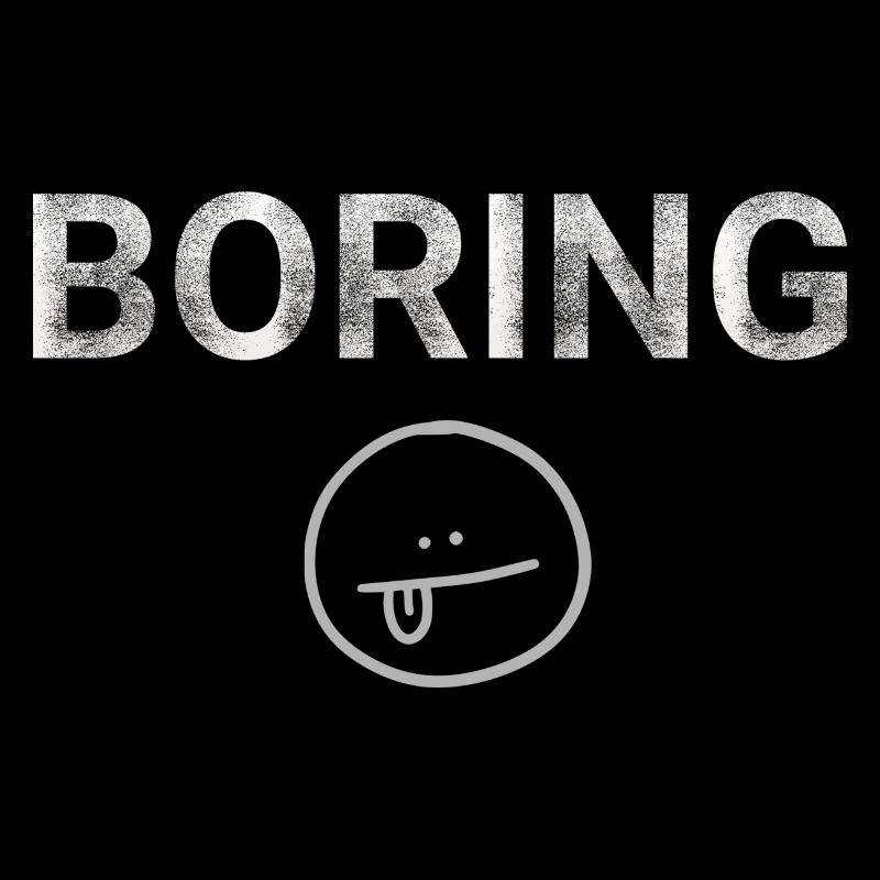 Boring Text Smile Vintage Distressed Funny