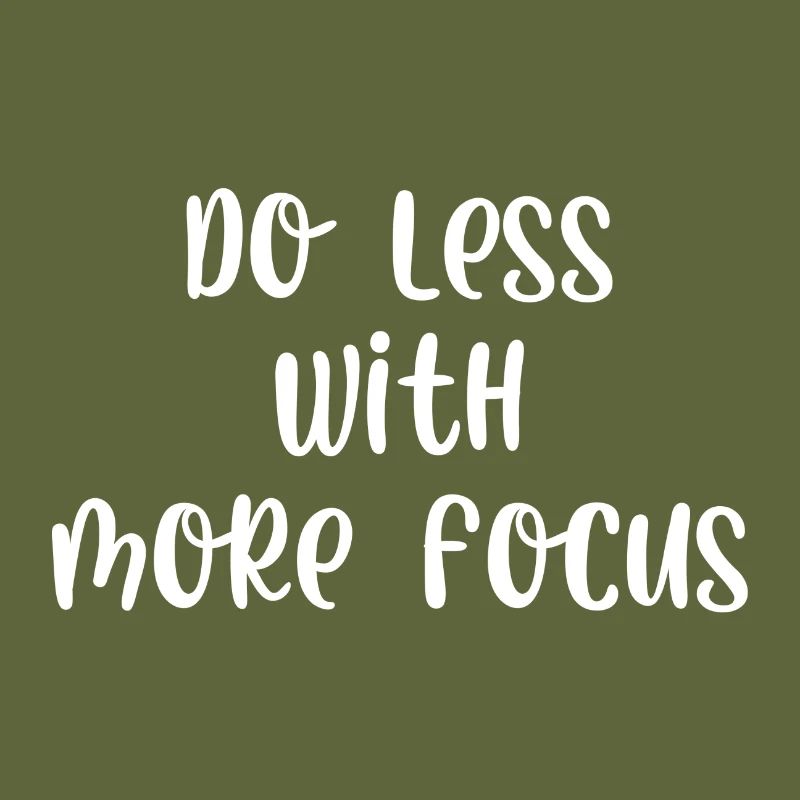 Faire moins avec plus de concentration