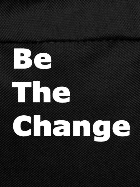Be The Change