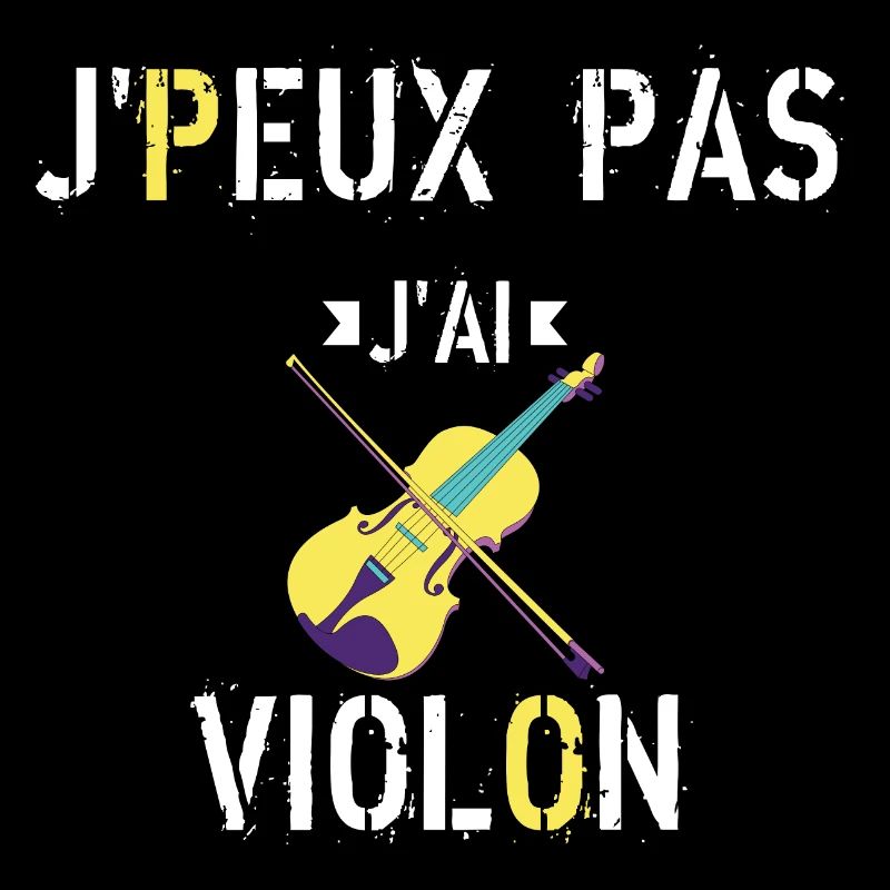 J peux pas j ai Violon
