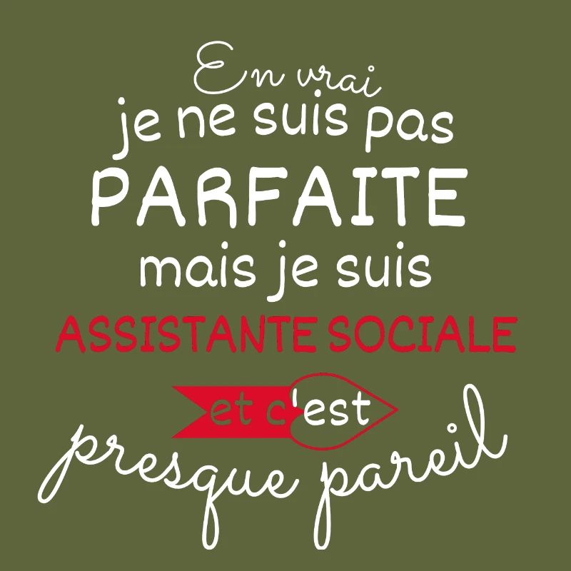 Pas parfaite mais Assistante sociale