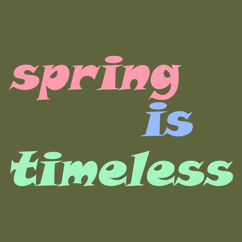 Spring is Timeless
