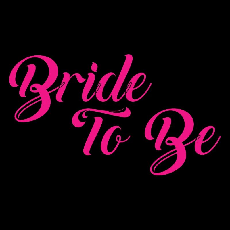 BRIDE TO BE