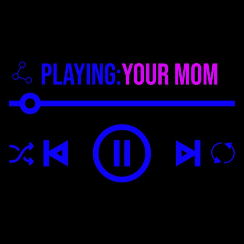 Playing your mom