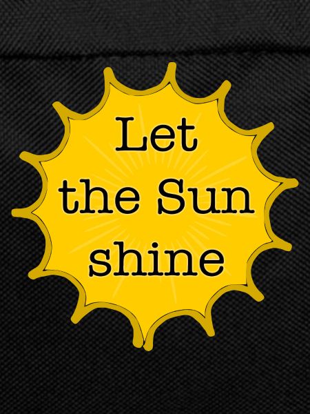 Let the Sun shine