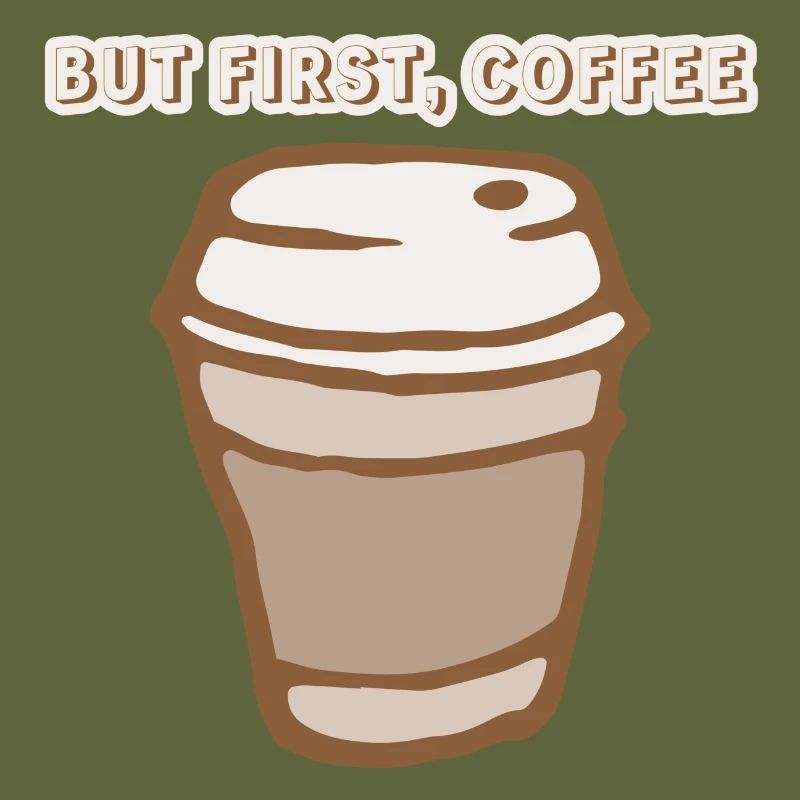 but first coffee
