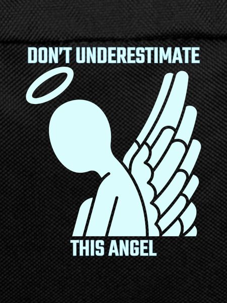 do not underestimate this angel