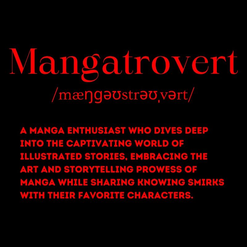 Mangatrovert Definition Manga Lover