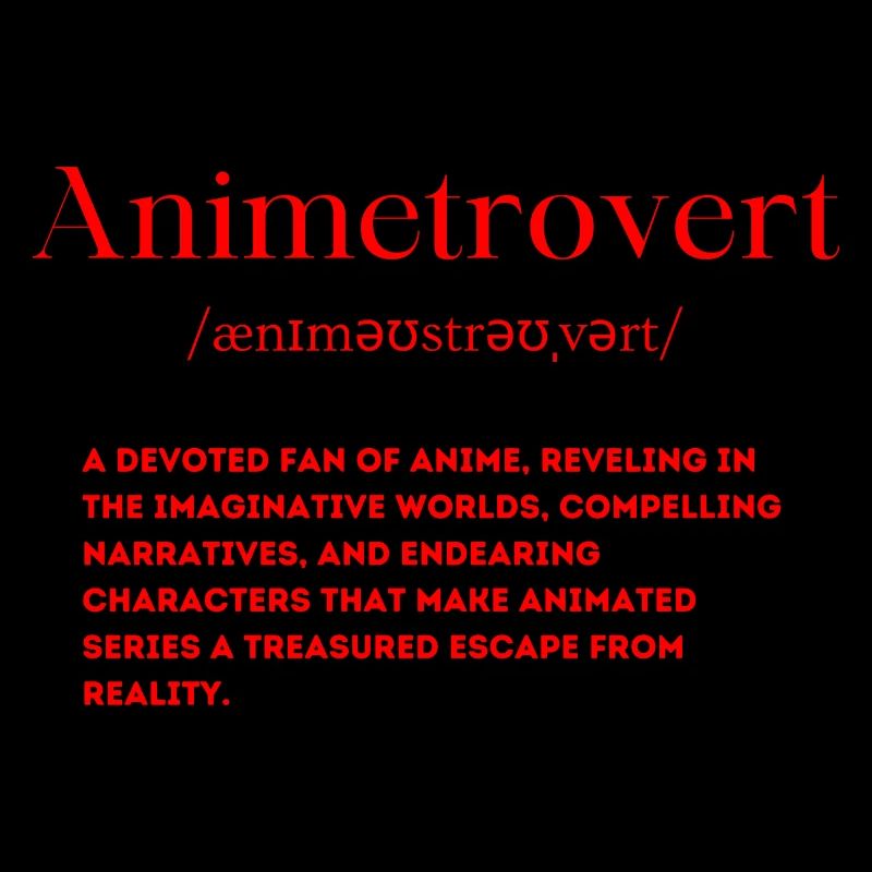 Introverti Anime Lover Définition