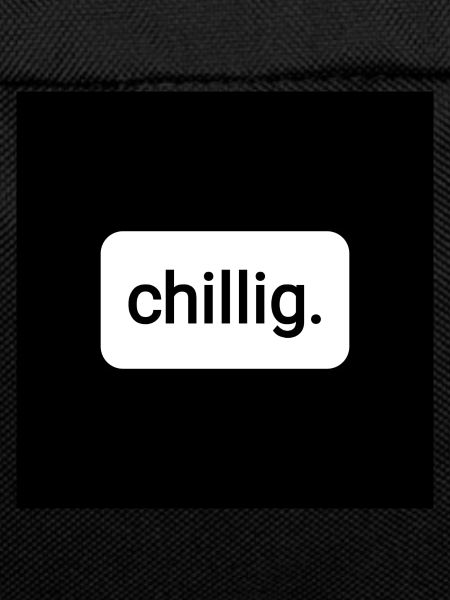chillig