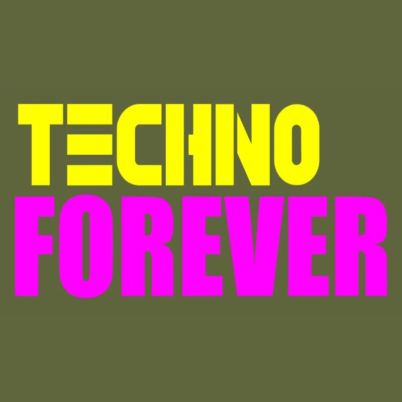 Techno forever