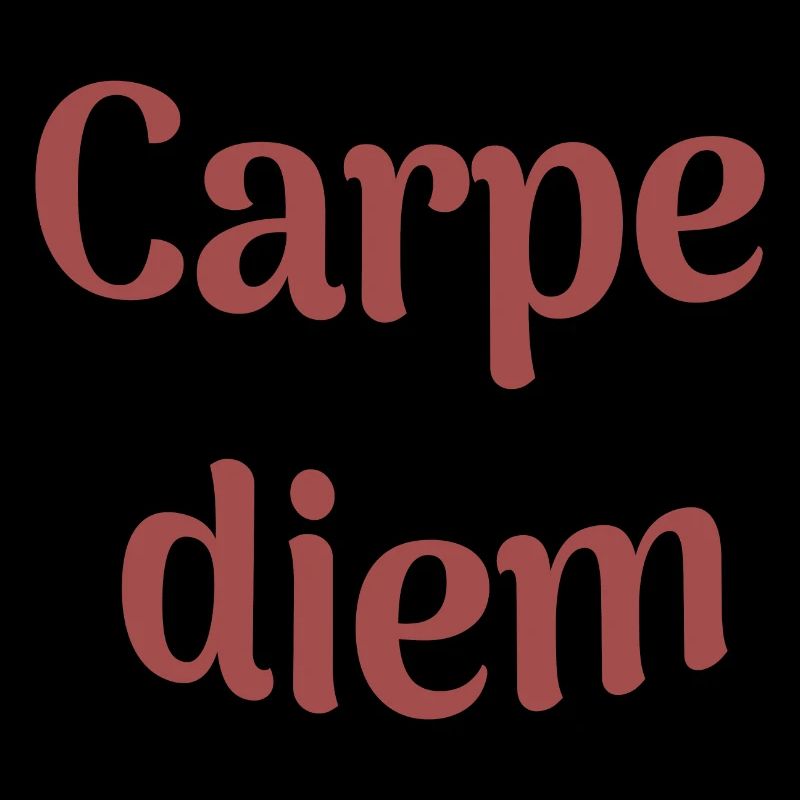 Carpe diem