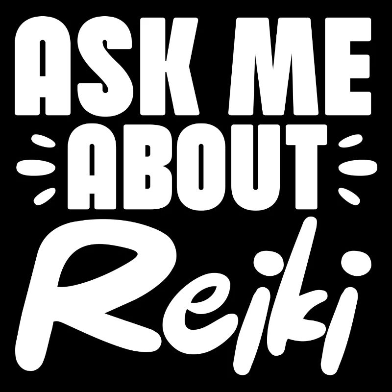 Ask me about Reiki