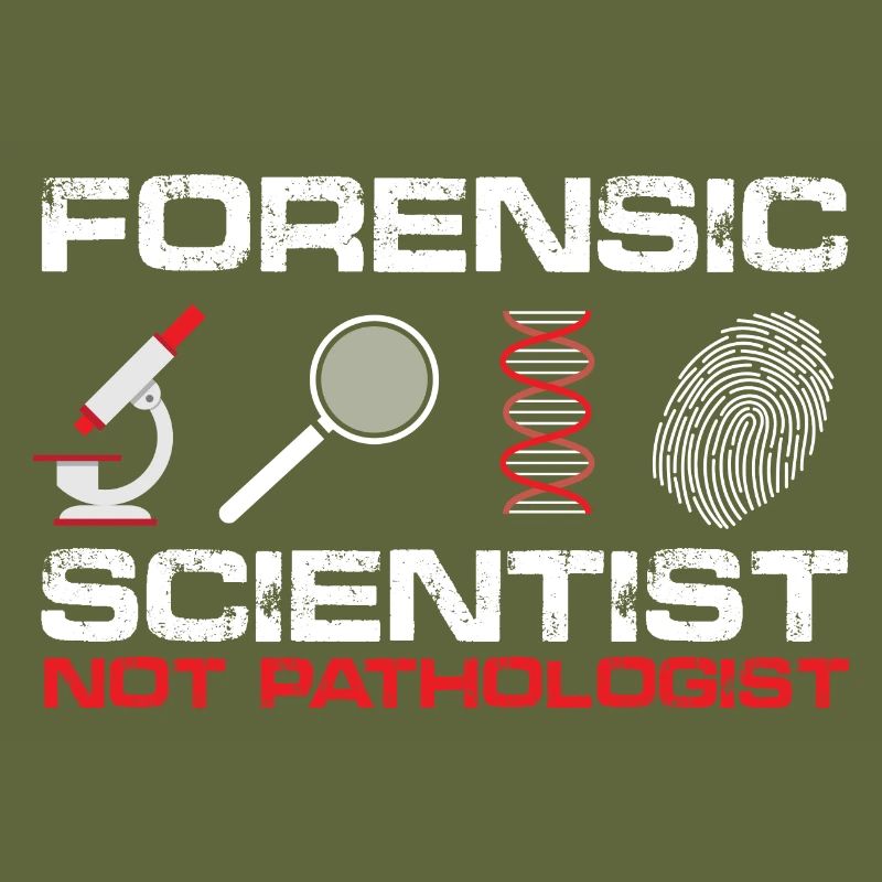 Forensic Scientist, Not Pathologist | Forensic