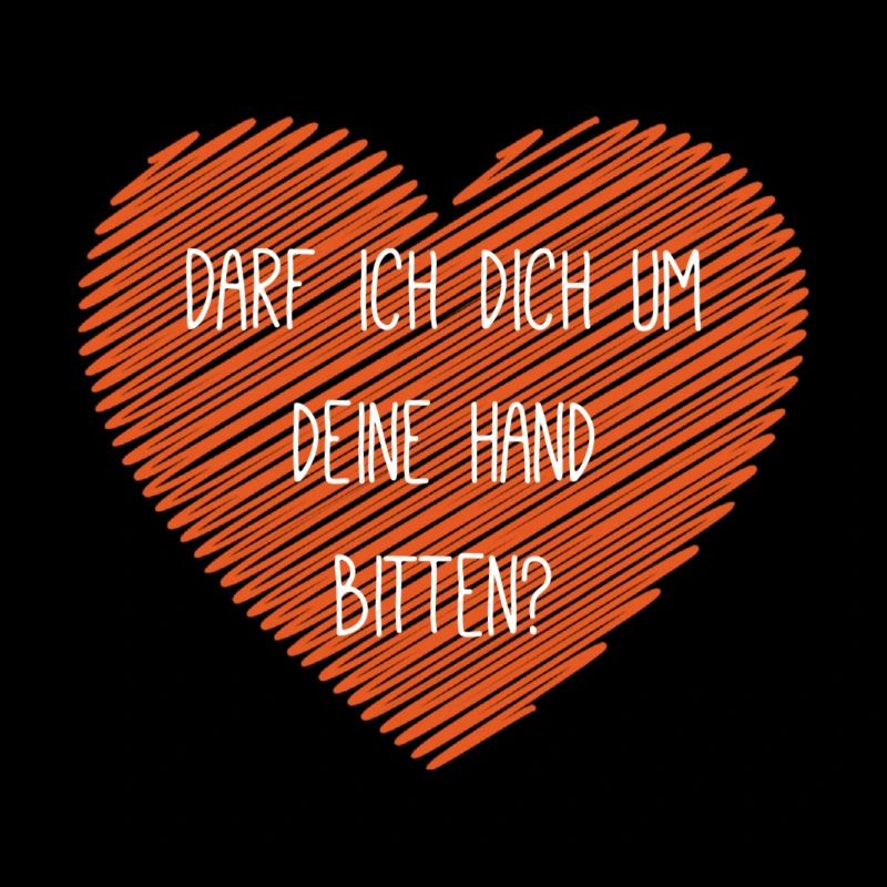 Darf ich Dich um Deine Hand bitten?