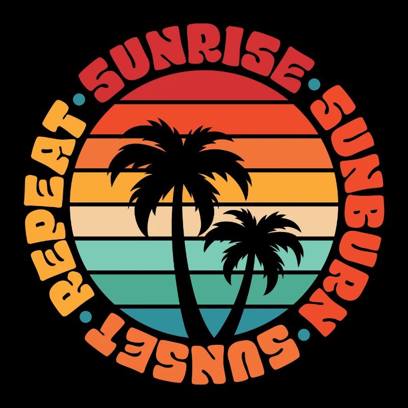 Sunrise Sunburn Sunset Repeat Sommer Sonne Strand