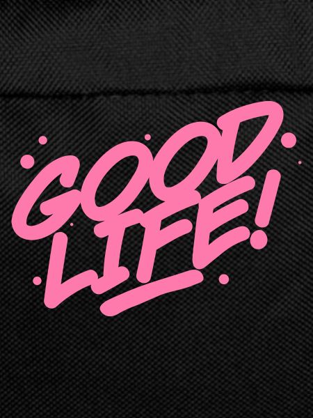 Good Life