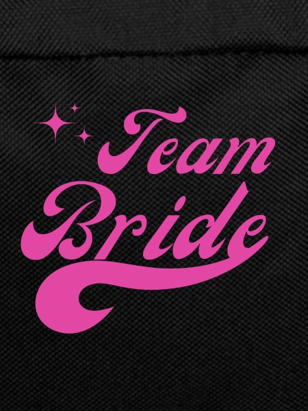 Team Bride pink - bridal gift