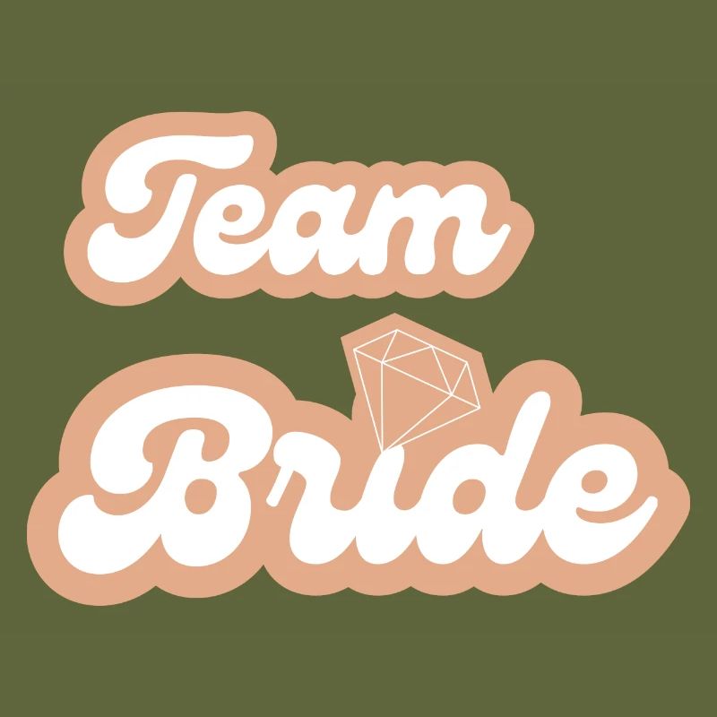 Team bride