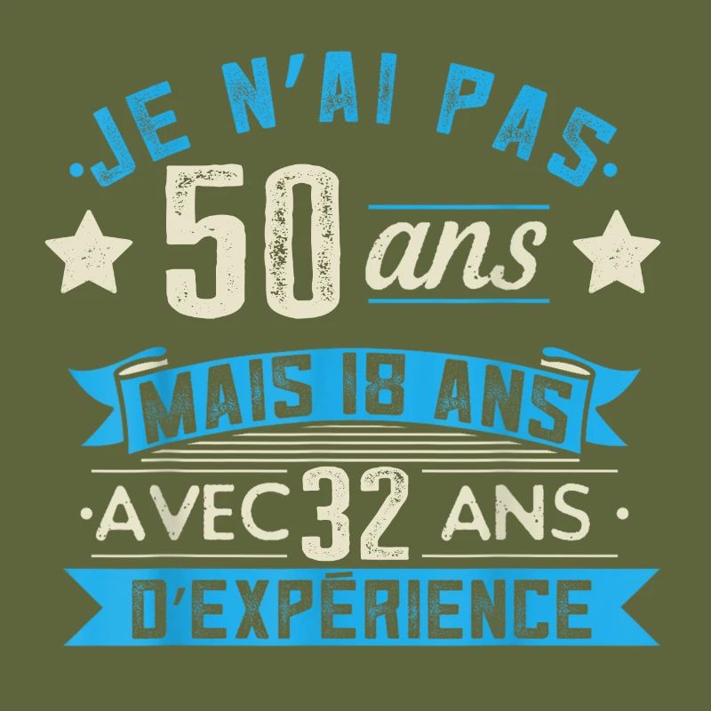 je n'ai pas 50 ans mais 18 ans 32 ans d'expérience