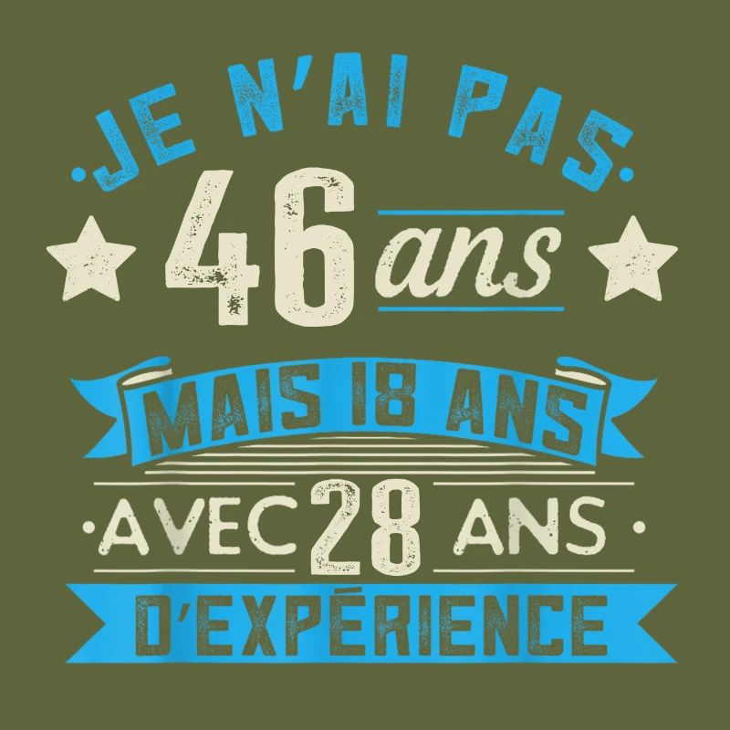je n'ai pas 46 ans mais 18 ans 28 ans d'expérience
