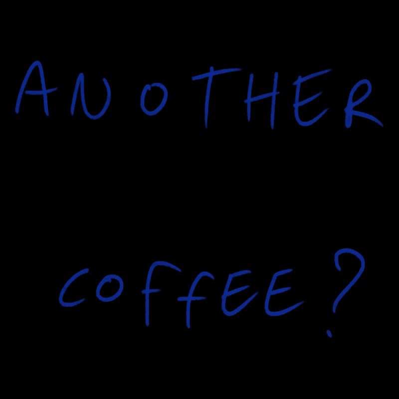 Another Coffee?