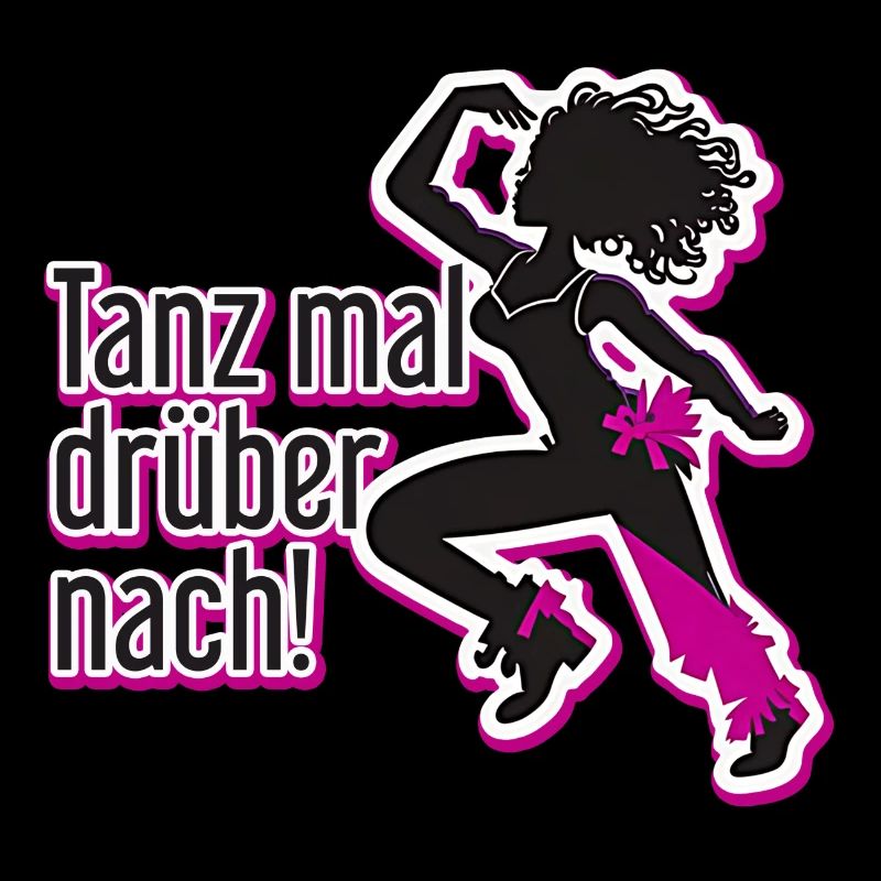 Tanz mal drüber nach!