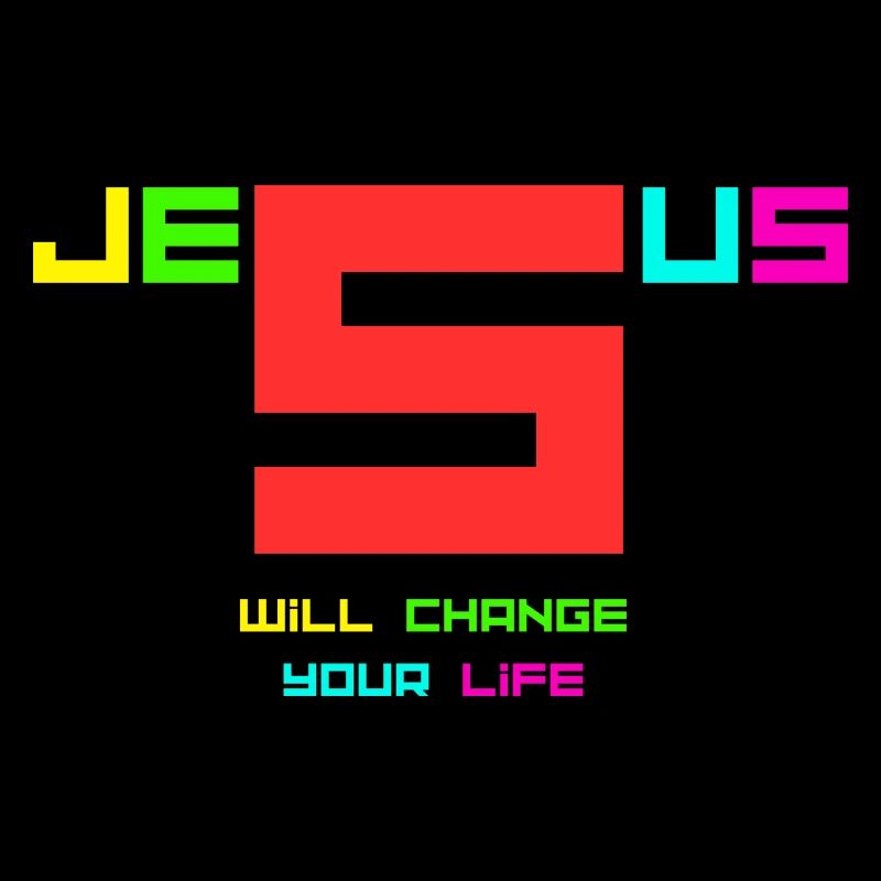 Jesus will change your life2