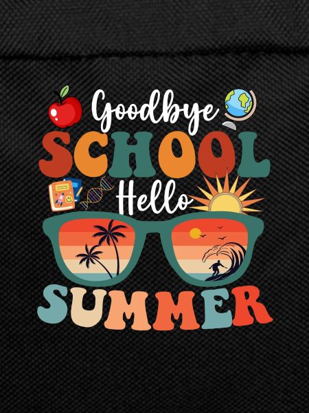 Goodbye School Hello Summer
