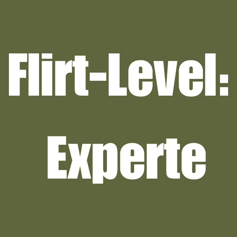 Flirt-Level: Experte