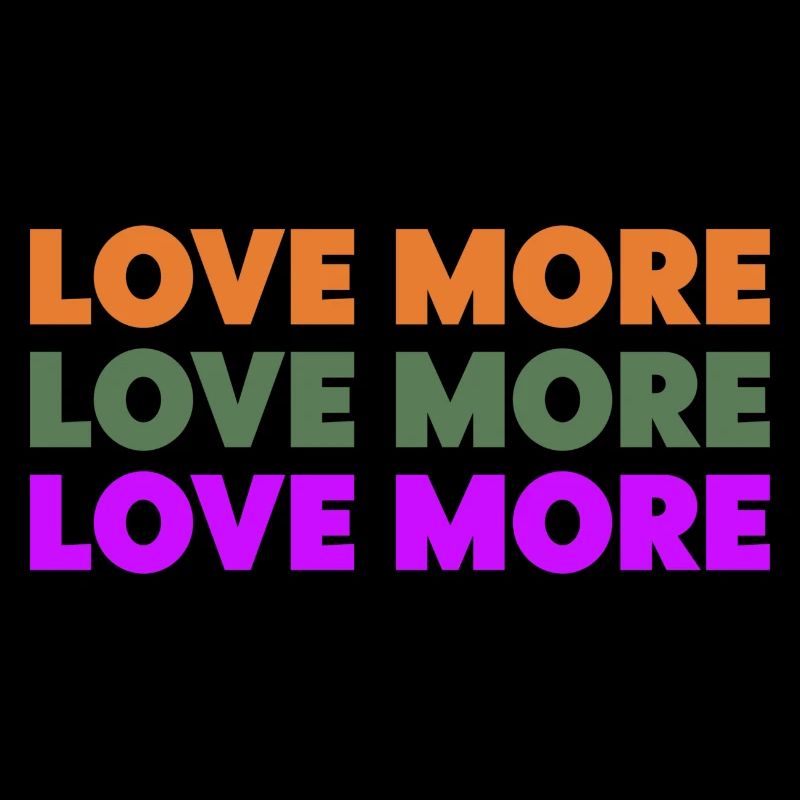 Love more