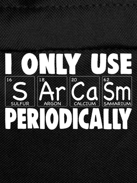I ONLY USE PERIODICALLY