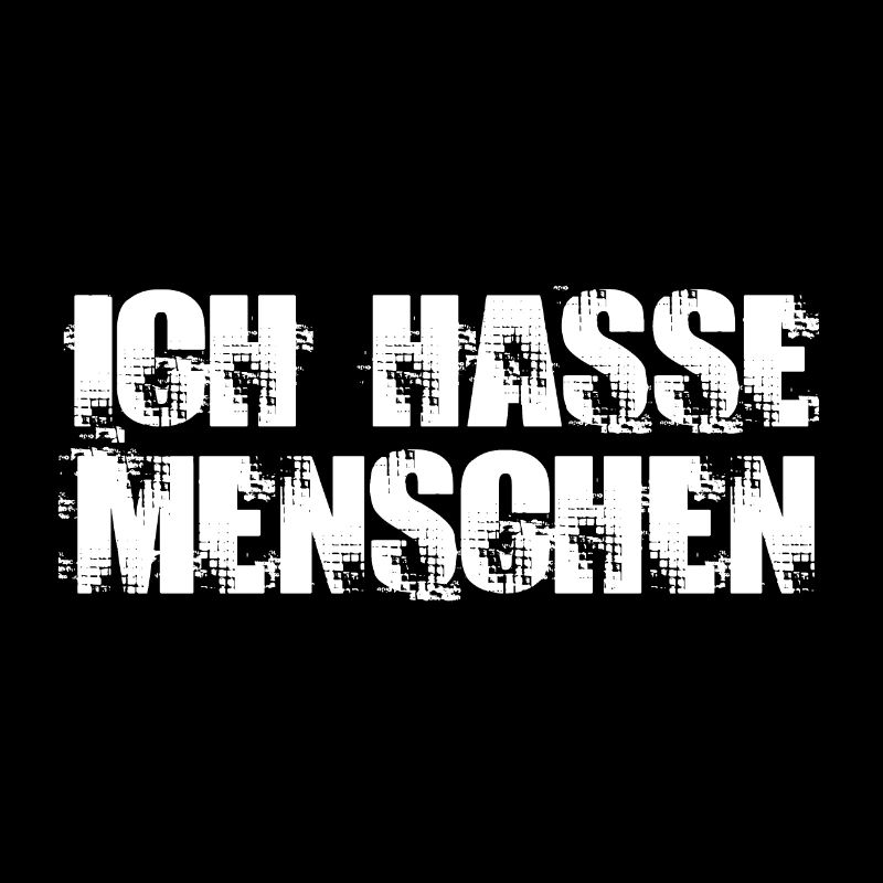 Ich Hasse Menschen