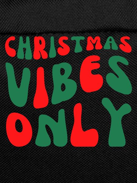 Christmas Vibes Only