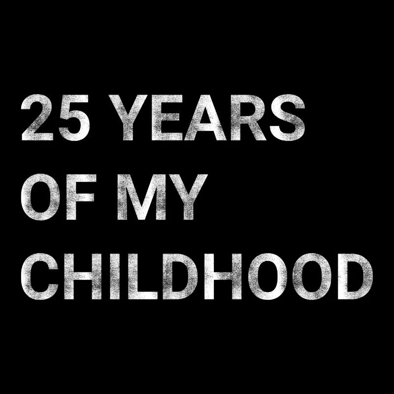 25 ans de mon enfance