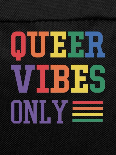 Queer vibes only